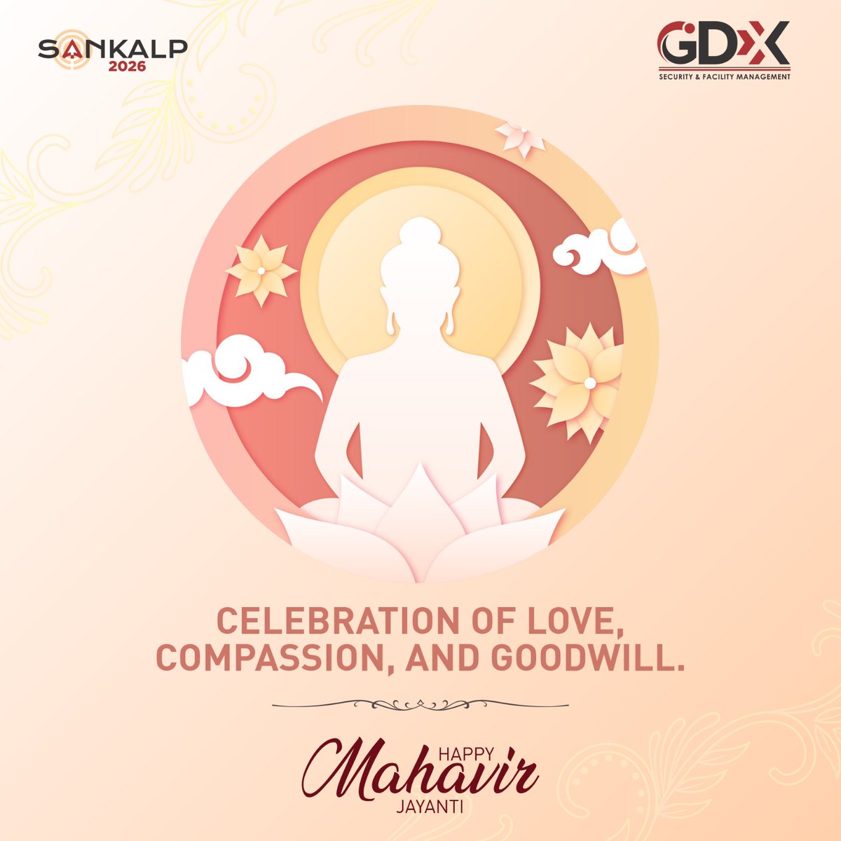 Wishing you a blessed Mahavir Jayanti! May the principles of non-violence, truth, and austerity preached by Lord Mahavir illuminate our lives.

Call us  at our 24x7 helpline: 18604191889 #FacilityManagement #SecurityManagement #SecuritySolutions #FacilityServices #Sankalp2026