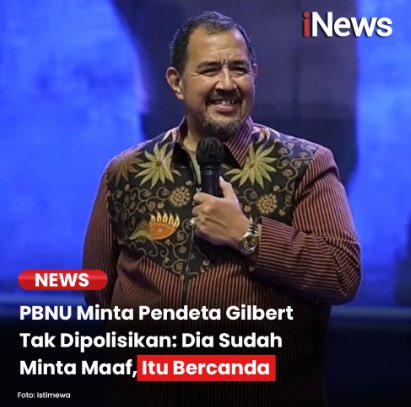 Mnurut PBNU pendeta Gilbert cuma becanda. Ternyata becanda versi PBNU sngt tdk lucu. Ok baiklah! 🤣🤣🤣