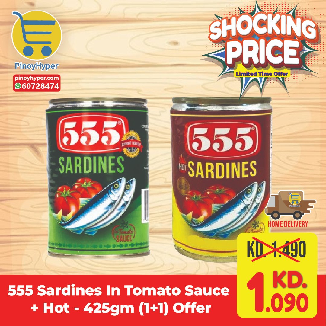 🇰🇼 Big Snacks Sale 🇰🇼
🥰Offer for OFW Kuwait 🥰
Delivery All over Kuwait 🚛
555 Sardines In Tomato Sauce + Hot - 425gm (1+1) Offer
#pinoyhyper #ofw #ofwkuwait #pilipinosakuwait #onlinegrocery #pinoy #philippines #filipino #pilipinas #pinoyfoodie #pinoyfood
#summeroffer
#offer