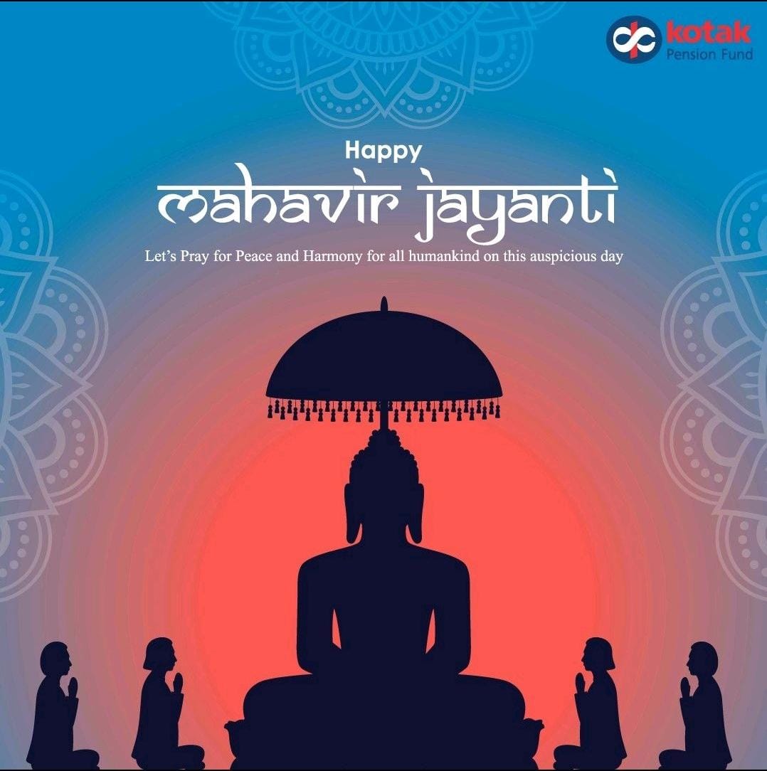 KotakPension's tweet photo. Kotak Pension Fund wishes you a very happy Mahavir Jayanti !

#KaroKalSurakshit 
#MahavirJayanti
#BhagwanMahavir
#PeaceAndHarmony
#SpiritualCelebration #NationalPensionSystem #Kotak #PensionHaiToTensionNahi #NPSZaruriHai #FinancialPlanning #StartNPS https://t.co/Lmy5oBxsMz