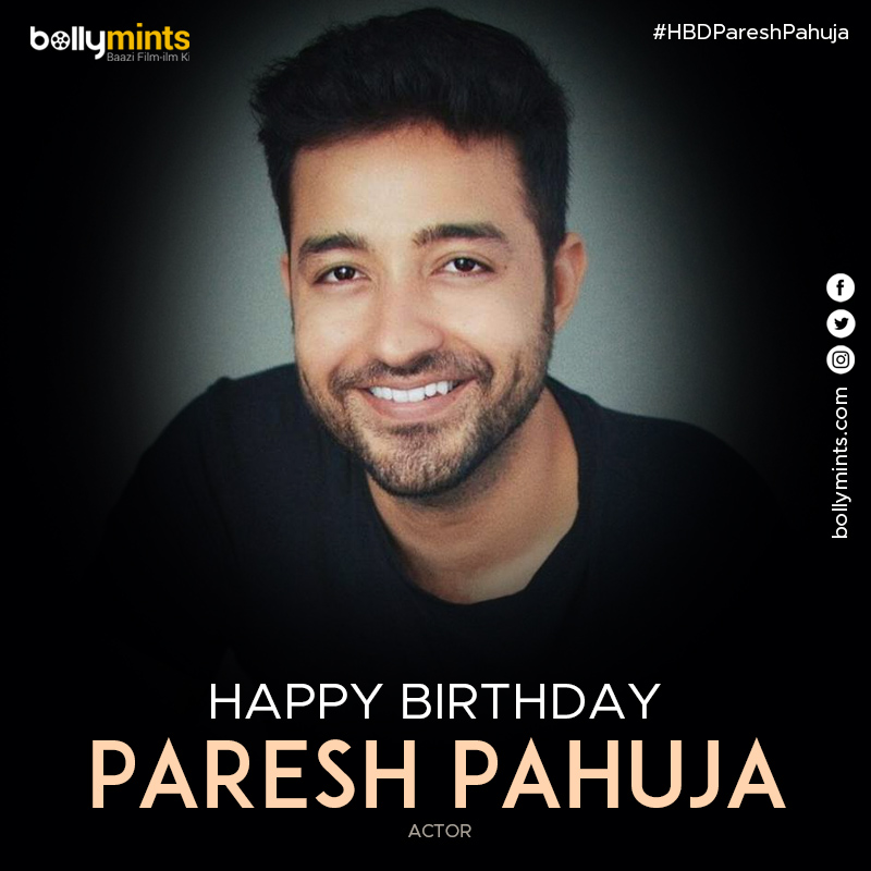 Wishing A Very Happy Birthday To Actor #PareshPahuja ! #HBDPareshPahuja #HappyBirthdayPareshPahuja