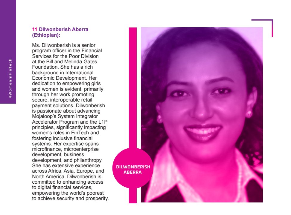 2024 Top 100 #WomenInFinTech 👇👇 11. Dilwonberish Aberra (Ethiopian): Dilwonberish is a senior program officer at the @gatesfoundation, focusing on empowering women through financial inclusion and secure payment solutions. She's dedicated to advancing Mojaloop's initiatives and…
