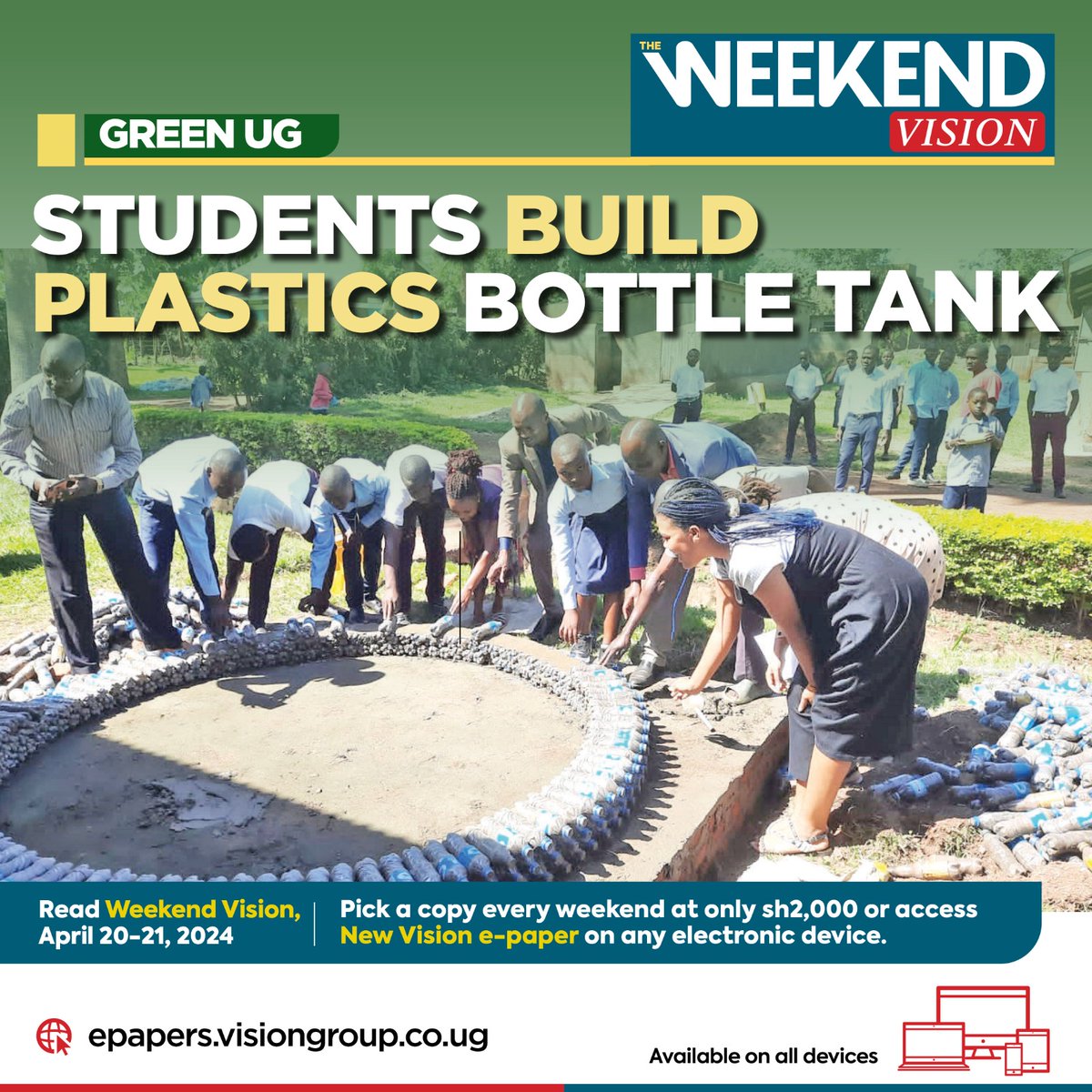 #GreenUG. 📰 🌳 in the Weekend Vision📌 

Get a copy from your nearest vendor or subscribe to our #EPAPER👉🏿bit.ly/3d3acBf

#VisionUpdates #GreenSchools #GreenSchoolsUG @FAOUganda @SwedeninUG