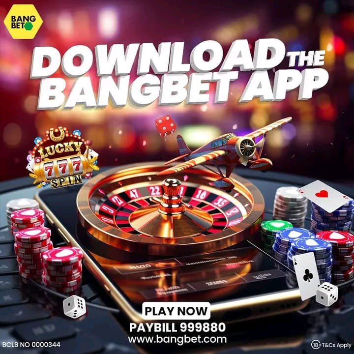 Good morning X friends.
Do you own a Bangbet account?
Make sure you Download the Bangbet app.
Link:Bangbet.com
Promocode:GER254