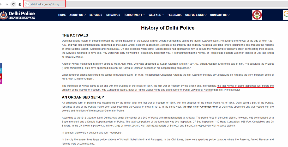 4. As per the current popular history, Gangadhar Nehru was the last Kotwal (Police chief) of Delhi. The source of this information was the Delhi Police website. So I checked the website of @DelhiPolice, and they didn't mention the source of their claim!