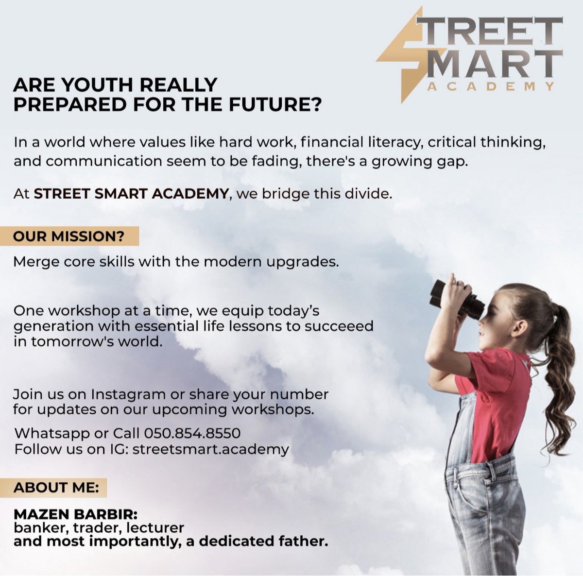 Launching: Street Smart Academy

Inspired from a few tweets :)

Empowering youths with life skills for tomorrow’s world, one workshop at a time.  

Next workshop is next Sunday.  
“Money Matters”, for kids 7-11.  

Pls follow IG: streetsmart.academy