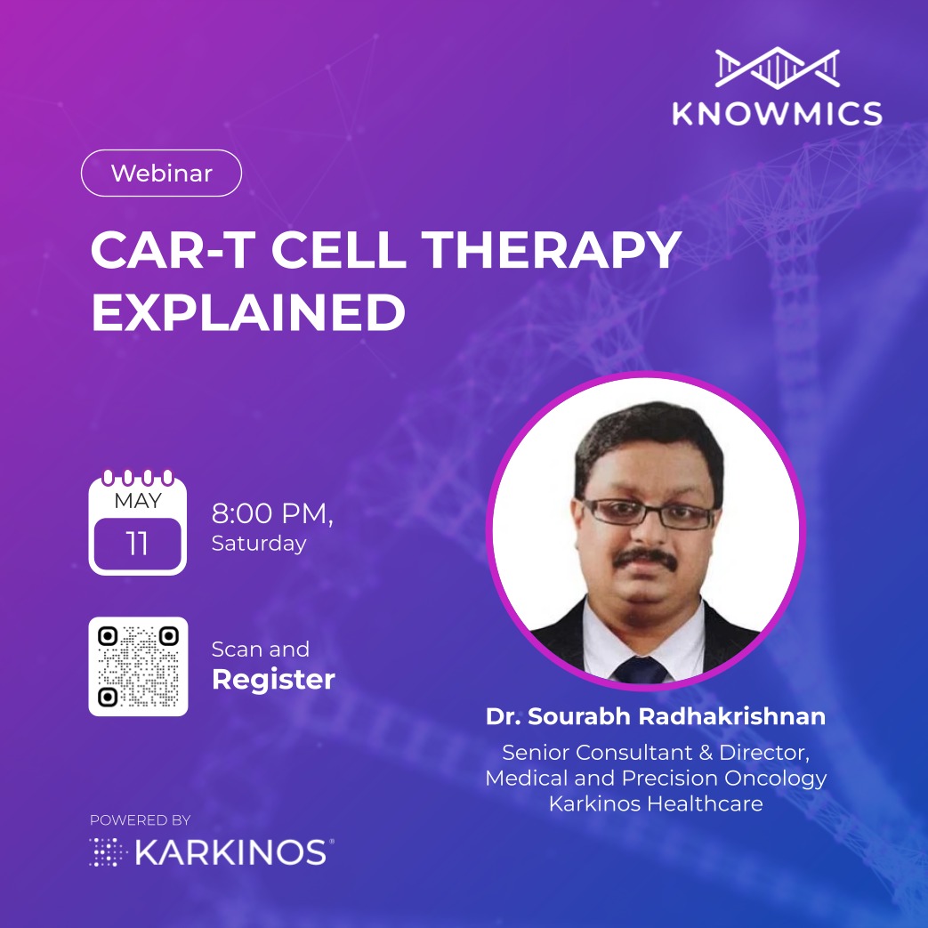🔖 Join the #Knowmics Webinar session: *CAR-T Cell Therapy Explained* by Dr. Sourabh Radhakrishnan , Director Medical and #PrecisonOncology @karkinoshealth 📅 Saturday, 11th May 2024 🕒 8.00 PM to 9.00 PM ( IST ) Register Now: docs.google.com/forms/d/e/1FAI…