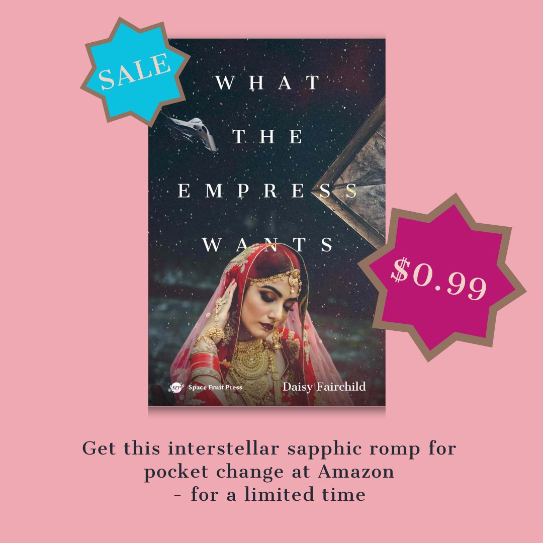 Treat yourself just with spare change - Daisy Fairchild's Sapphic sci-fi romp What the Empress Wants is now on sale at Amazon for $0.99*

*Or the equivalent in your area of the galaxy
⚢❤️🚀📖

geni.us/WhatTheEmpress…
