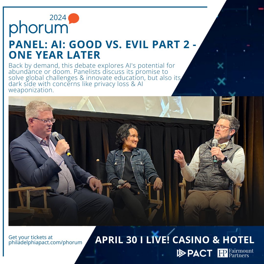 Join the buzz at Phorum on 4/30! 🚀 'AI: Good vs. Evil - Part 2' is back by demand. Explore AI's promises and concerns, challenging your beliefs about its role in our future. Don't miss out at @LiveCasinoPHL. RSVP 👉🔗 bit.ly/3wtOmq0