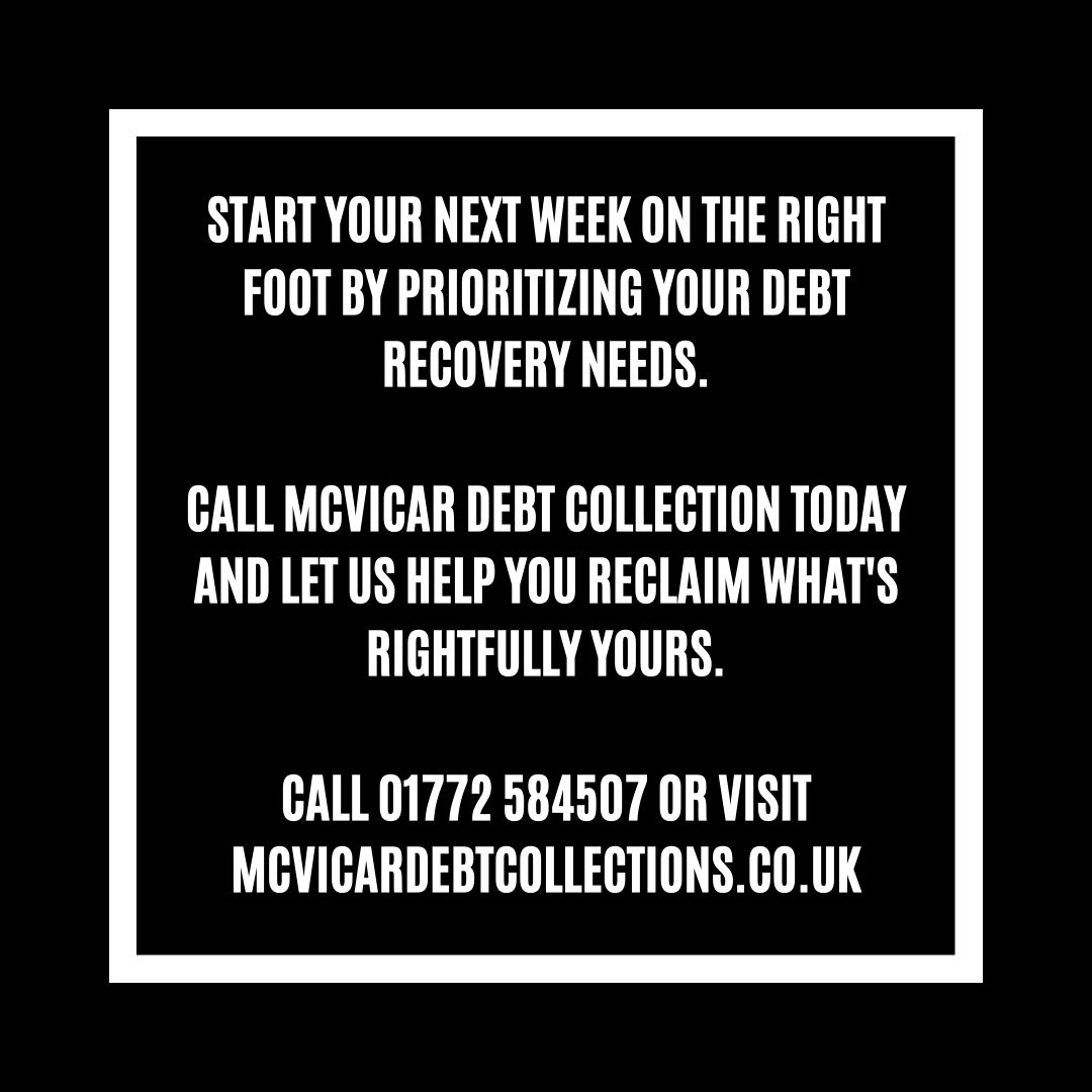 Start your next week on the right foot by prioritizing your debt recovery needs. Call McVicar Debt Collection today and let us help you reclaim what's rightfully yours #DebtRecovery #SundayMotivation #UKBusiness #DebtCollectionUK #UKEntrepreneurs #SmallBusinessUK  #UKBiz