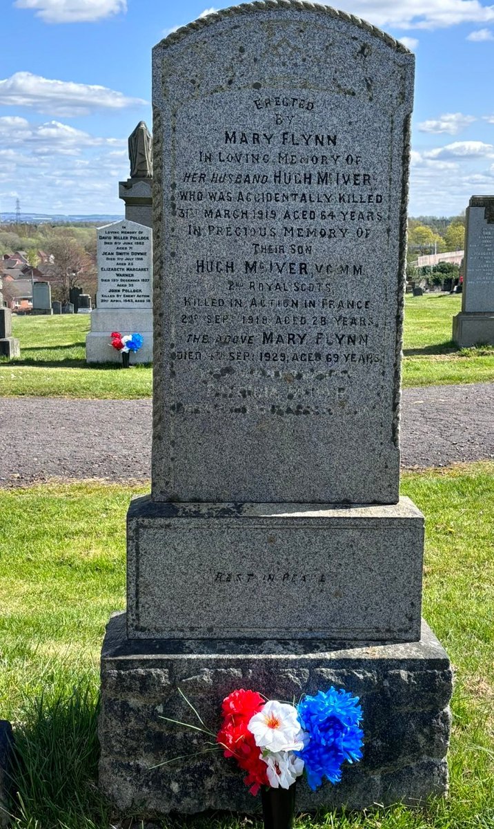 Private Hugh McIver VC MM Bar, of 2nd Battalion Royal Scots, was killed in action in France, on 2nd September, 1918, aged 28 years old We laid flowers and paid respects at his family headstone in Cambuslang (Westburn) Cemetery Lest we Forget this brave Scottish Warrior 🏴󠁧󠁢󠁳󠁣󠁴󠁿🇬🇧