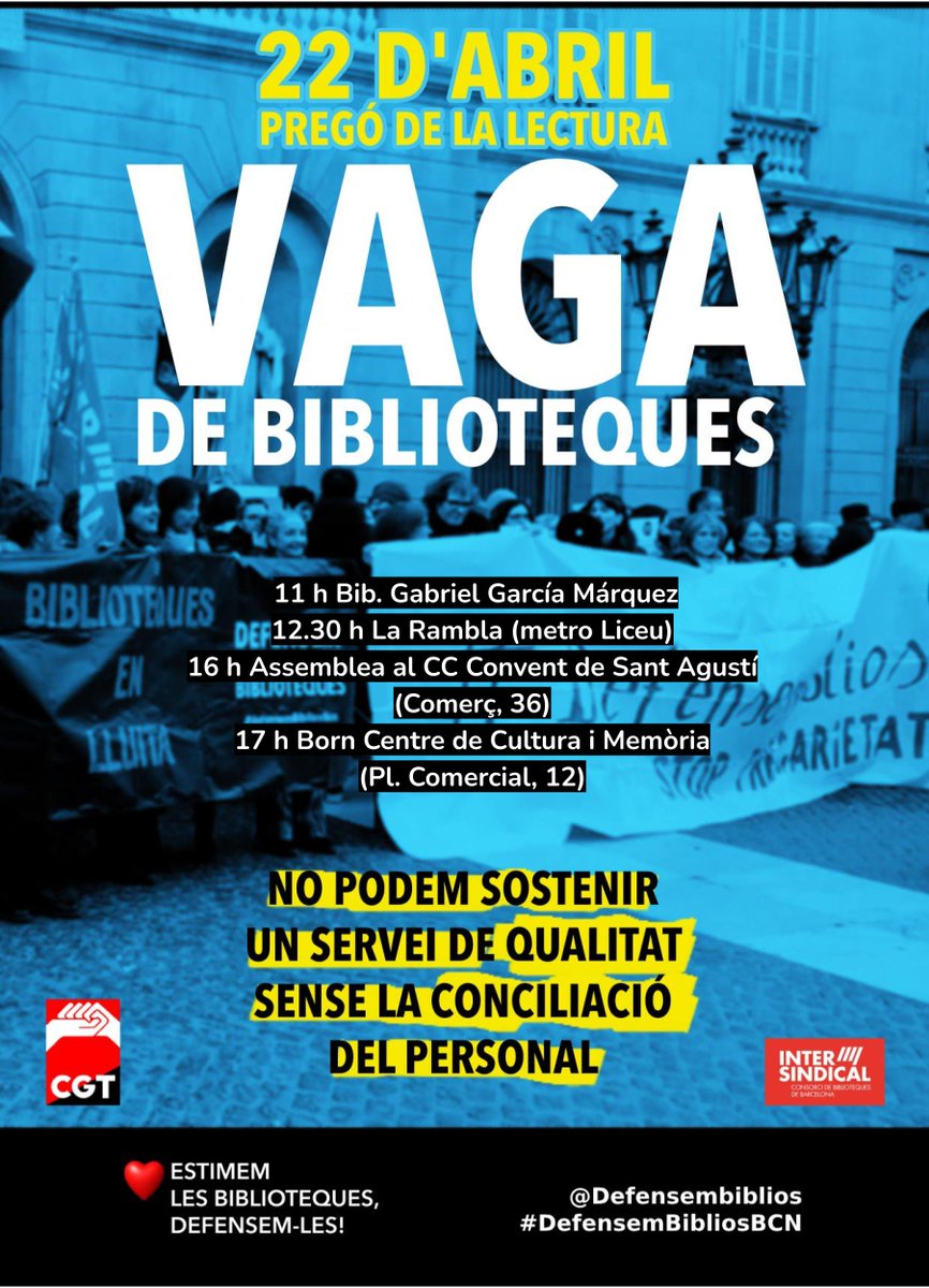 📣📣 VAGA BIBLIOTEQUES 22 ABRIL📣📣
🔴11h Biblioteca G. G. Márquez
🔴12:30h CBB (Rambla, 88)
🔴16h Assemblea CC Convent Sant Agustí 
🔴17h Born Centre Cultural 
Per un servei de qualitat i per a la conciliació del personal #DefensemBibliosBCN #SantJordi2024   #vagabiblioteques