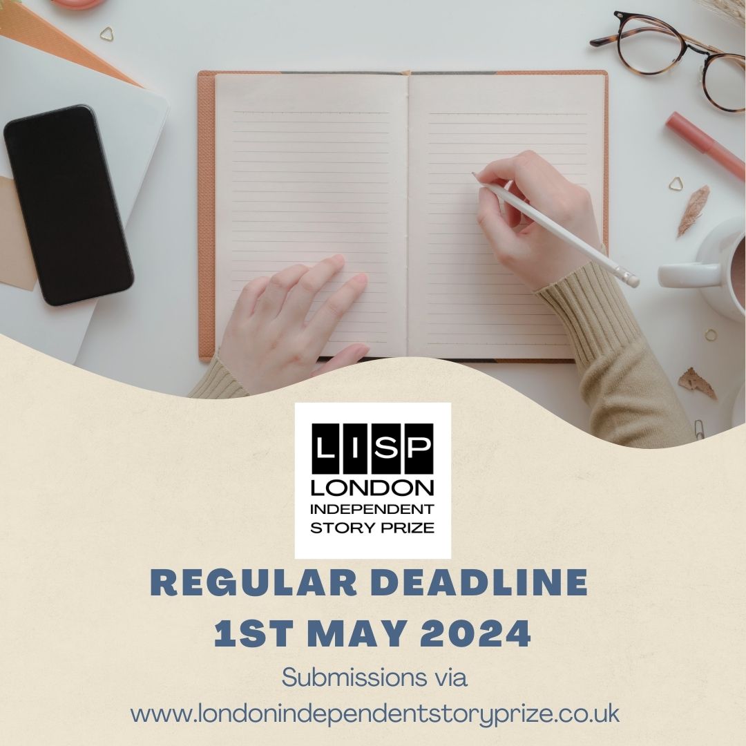 Six days to go! Have a story you want to share? We can't wait to read it!
Regular deadline is May 1st!
Submit to the LISP 2024  - via our website.
londonindependentstoryprize.co.uk/services-5

#amwriting #writing #writersoftwitter #writerscommunity #callforsubmissions #WritingLife