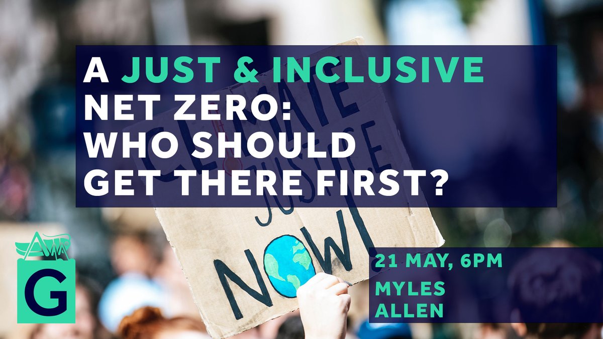 Free tickets open: A Just and Inclusive Net Zero: Who should get there first? gres.hm/inclusive-net-… Prof Myles Allen asks if historical emitters like the UK should aim for #netzero before dev. countries? or would this carry risks for the latter? @OxfordNetZero @OxfordPhysics