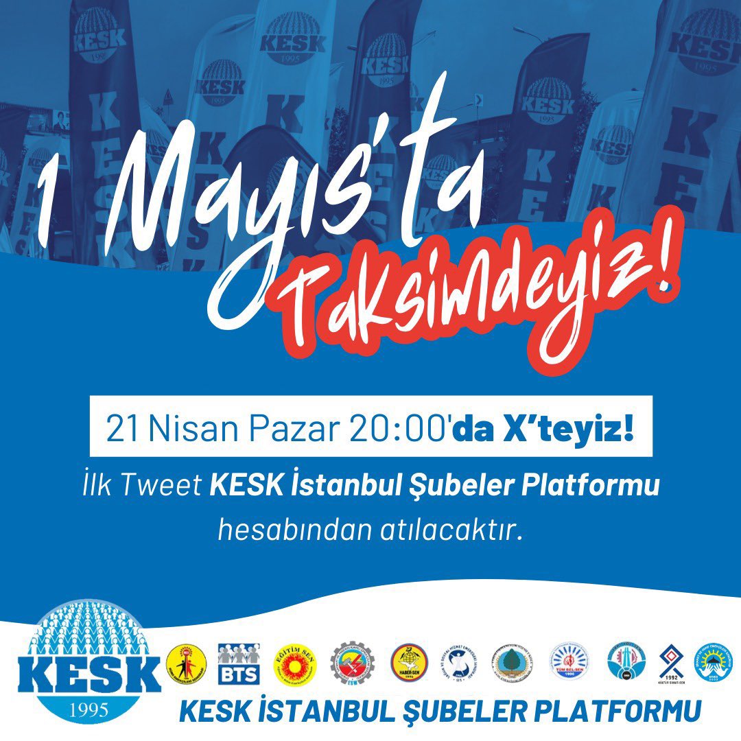 📣HASHTAG ÇALIŞMASI KESK İstanbul Şubeler Platformu, 1 Mayıs’a giderken bu akşam 20.00’da hashtag çalışmasına çağrı yaptı.