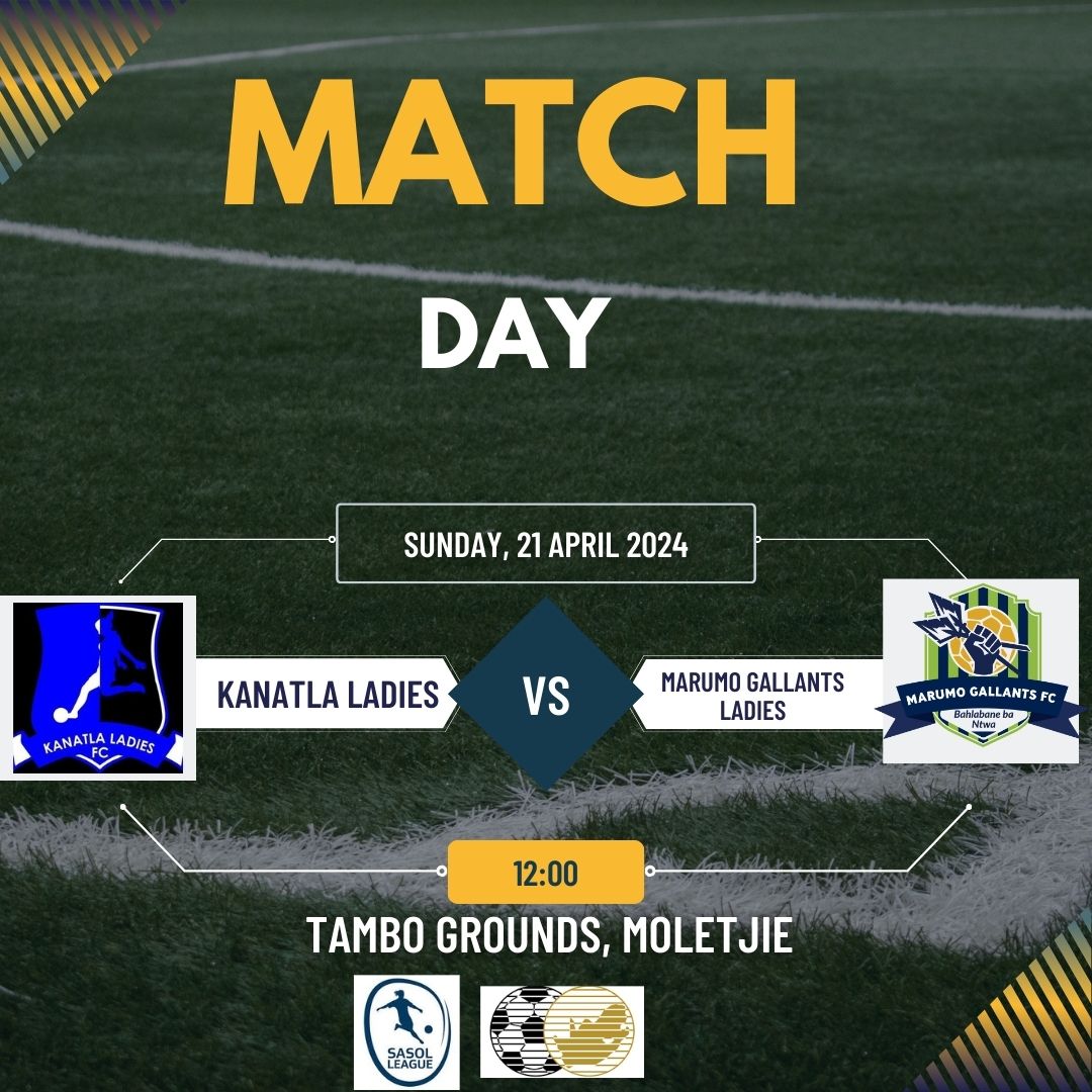 Marumo Ladies MATCH DAY 🏆 #LimpopoSasolLeague ⚽️ Kanatla Ladies FC vs Marumo Gallants Ladies FC 📆 Today, 21 April 2024 🏟️ Tambo Ground, Moletjie ⏰ 12h00 #marumogallantsfc #bahlabanebantwa #LimpopoSasolLeague #safa
