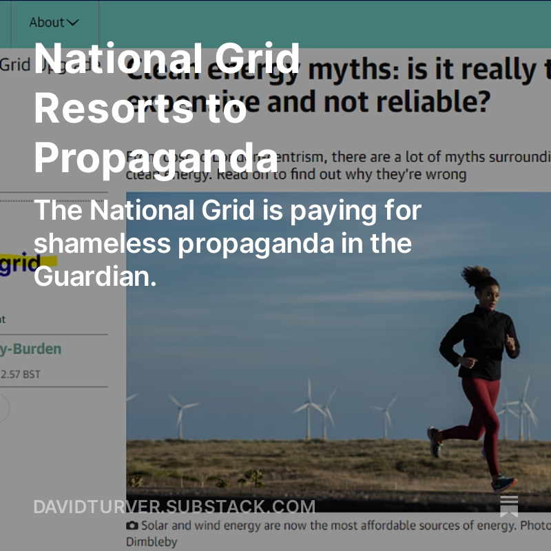 The @nationalgriduk has resorted to paying for propaganda in the @guardian to dispel 'myths' about renewable energy. Link to full article at the end of the thread (1/n)
