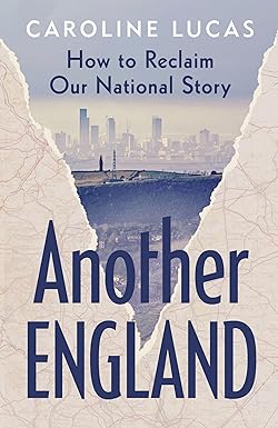 Sunday book review - Another England by @CarolineLucas markavery.info/2024/04/21/sun… '... a very fine book & a very good read. I gobbled most of it up as soon as it arrived a few days ago. I recommend it highly. It's St George's Day on Tuesday.' '... the book touches on Brexit, land