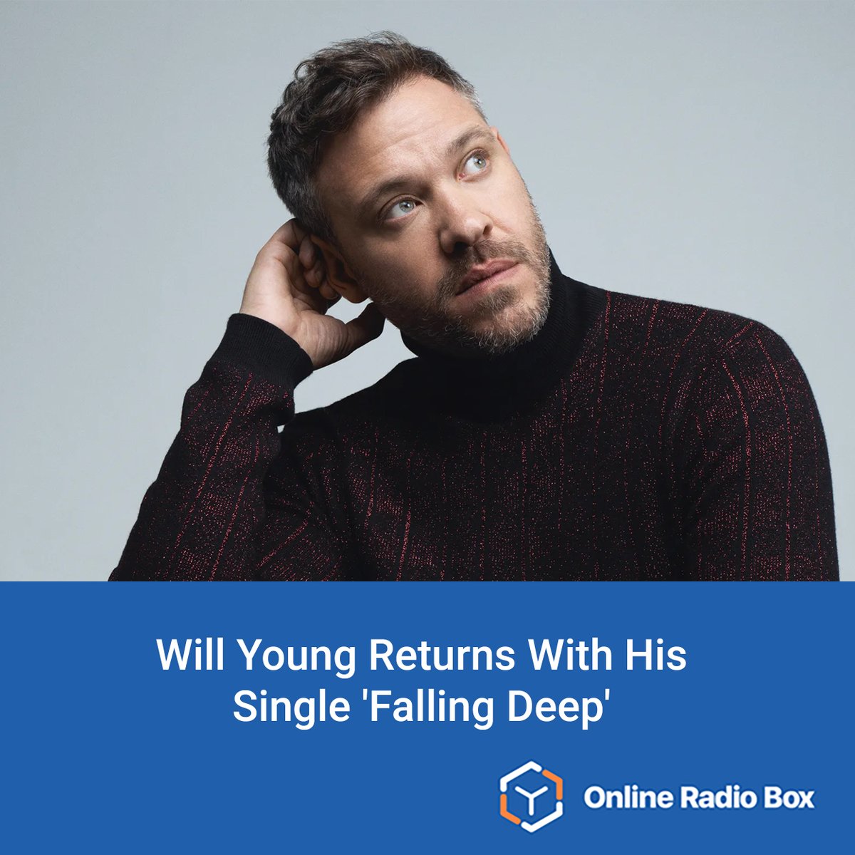 onlineradiobox's tweet photo. #WillYoung returns with #FallingDeep: https://t.co/i9kXLXClvL This track marks his first release since 2022, and his upcoming studio album #LightItUp set to drop on August 9th, will be his first since 2021. 👍🎵
Listen to Will Young at #onlineradiobox! 🎧
https://t.co/2pboFP85FL https://t.co/WvFrXr149F