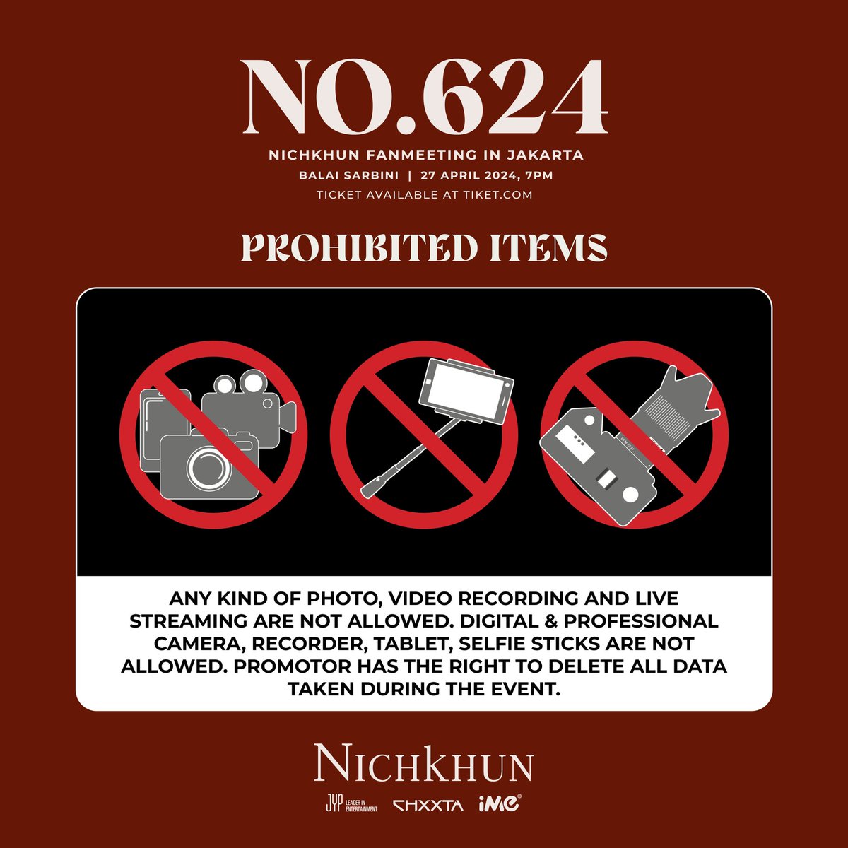 Dear HOTTEST, for our convenience and safety make sure you follow the health protocols and please check prohibited items for NO.624 : NICHKHUN FAN MEETING IN JAKARTA. #NICHKHUN #2PM #닉쿤 #JYP #NO624inJakarta #NICHKHUNfanmeetingJakarta2024 #iMeIndonesia