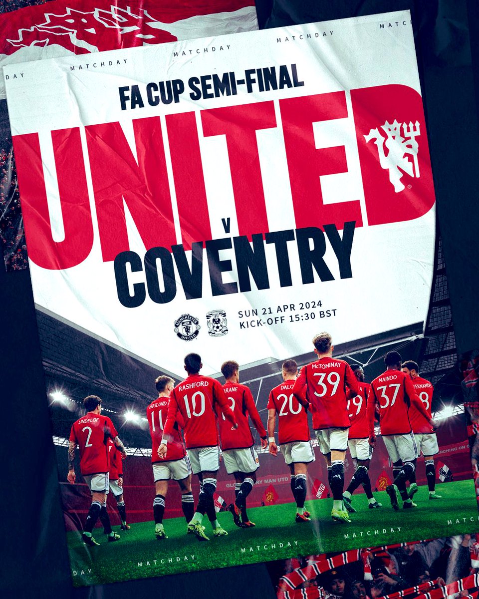 🟥 MATCH DAY 🟥 FA Cup : Demi-finale de FA Cup face à Coventry City à Wembley. Coup d’envoi à 16h30. En cas de victoire, nous affronterons les voisins Citizens en finale. #MUFC #MUNCOV