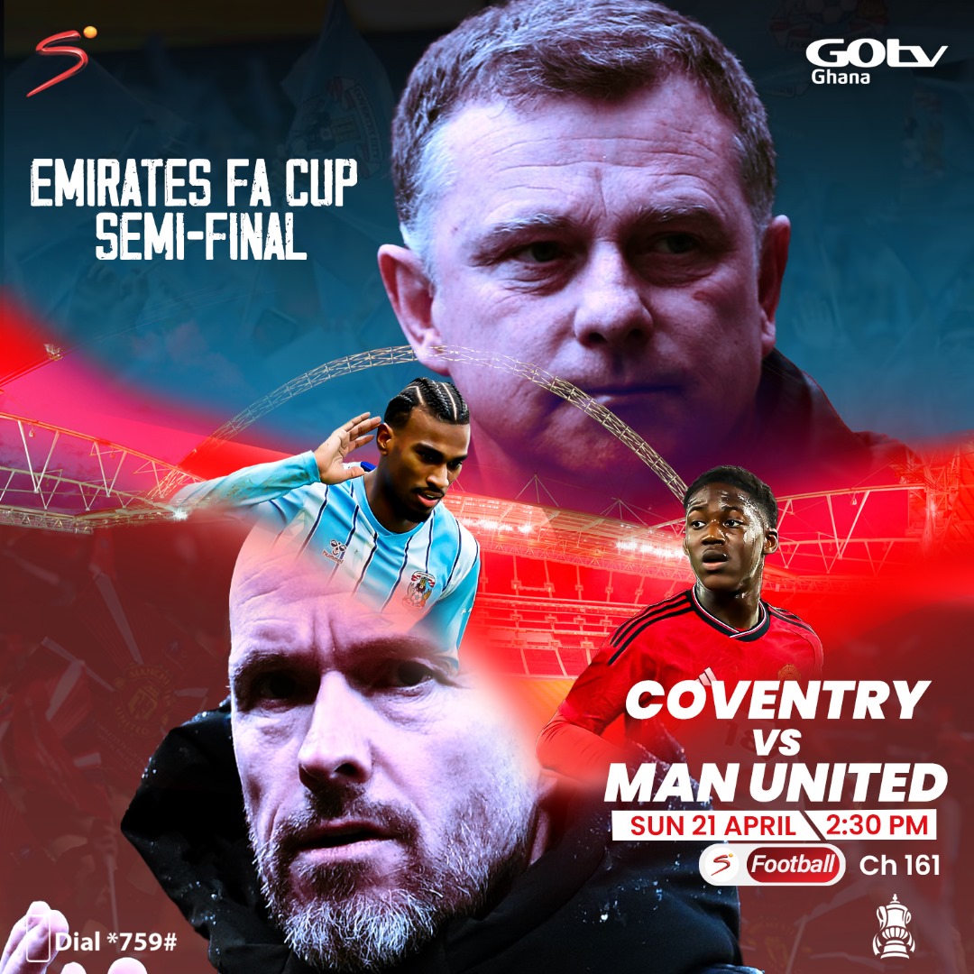 The opportunity to win a trophy this season is there to be taken. Will Ten Hag and his team step up to the plate? Manchester United and Coventry City face off in the FA Cup Semi-final clash. Watch this live match on #GOtvGhana.