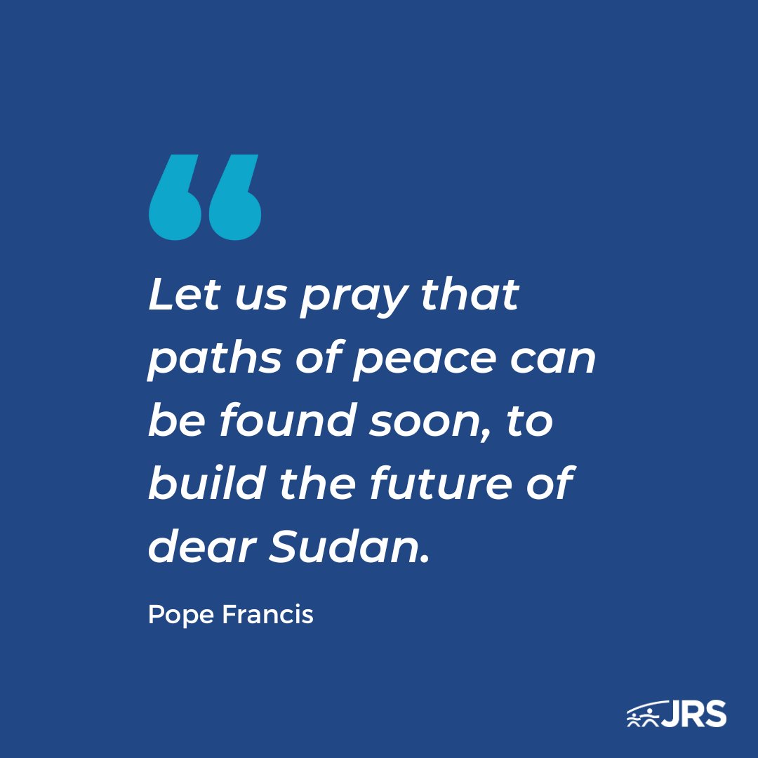 JRS joins Pope Francis's call for peace in #Sudan. Together, we can make a difference in the lives of those affected by this forgotten war. ➡️ ow.ly/BqtG50Raz15