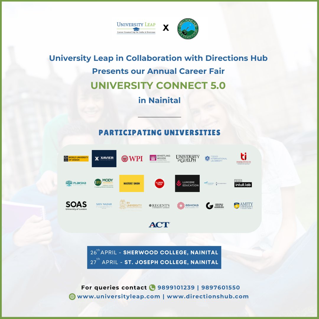 #EventAlert 📢 We are organizing University Connect 5.0 in Nainital in collaboration with @directionshub 🤝 Delegates from 22 Indian and global universities will assist students in their higher education planning. 

For queries call of WhatsApp us: 9899101239 

#CareerCounselling