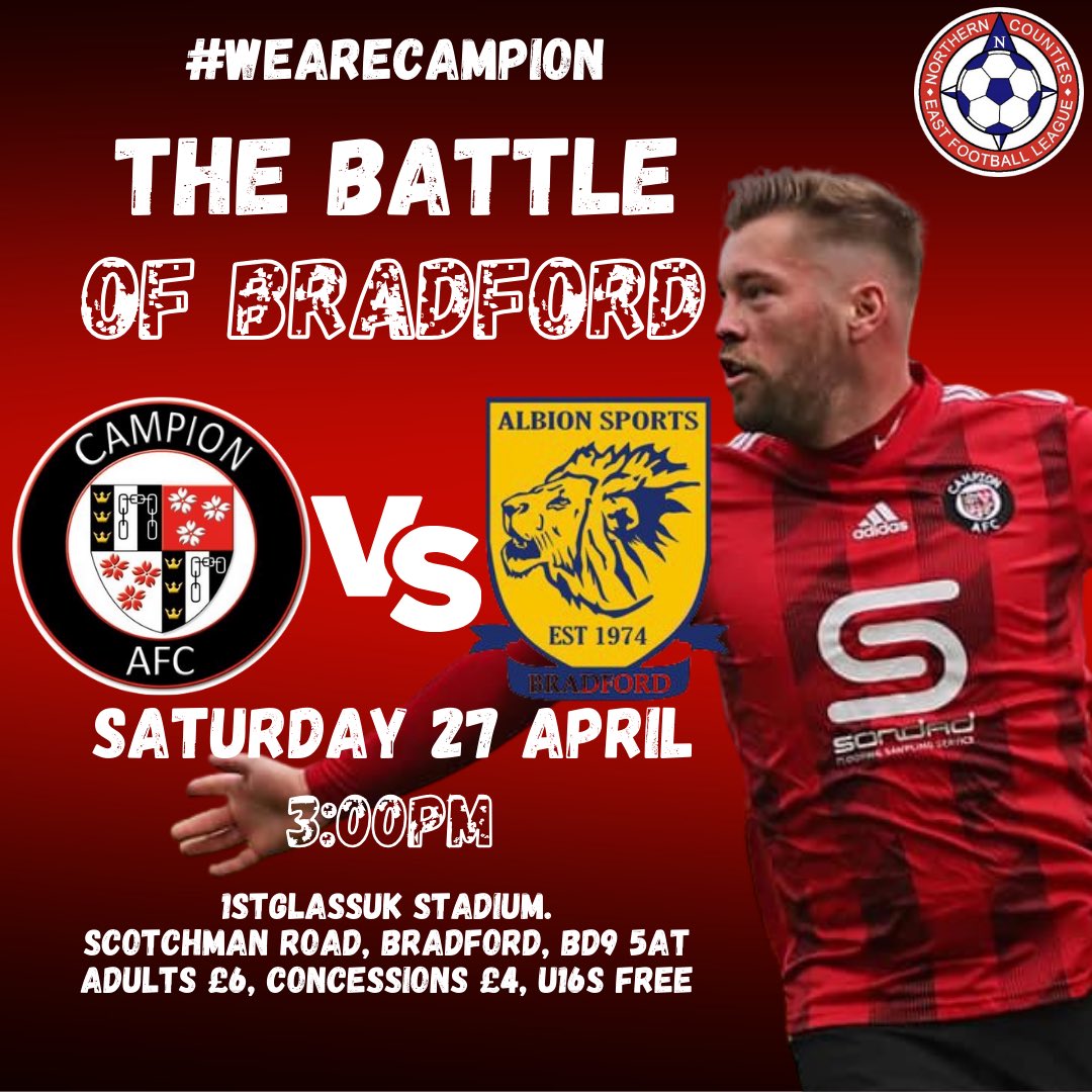 CampionAFC's tweet photo. 𝗨𝗣 𝗡𝗘𝗫𝗧 | 🔴⚫️

It’s the biggest game in our clubs 61 year history as we take on local rivals @AlbionSportsAFC in the Battle of Bradford for a place in the @NCEL Play-Off Final! 👊 

⏰ 3:00pm
📍 BD9 5AT
🎫 £6/£4/U16s FREE

Bradford, you know where to be! ❤️🖤 https://t.co/C08lhTAfZJ