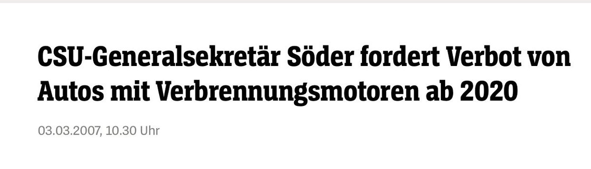 @Markus_Soeder Halten wir fest. 2007 forderte @Markus_Soeder ein Aus für Verbrenner-Autos für 2020. 2020 forderten er dann ein Verbrenner-Aus ab 2035. Und heute möchte er das Verbrenner-Aus ab 2035 stoppen. Keine Pointe.