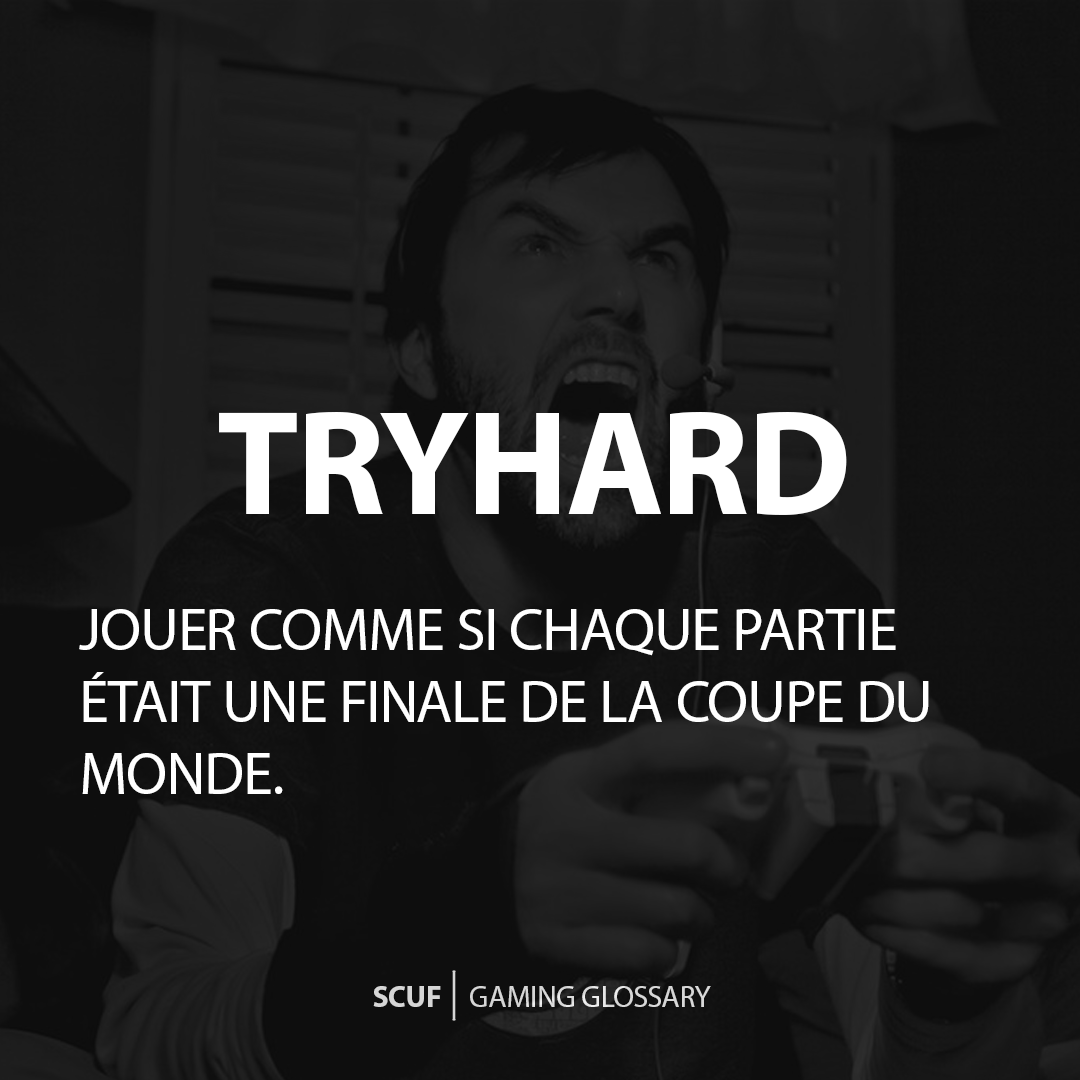 Qui assume d'être un Tryharder par ici ? 😏 #GamingGlossary