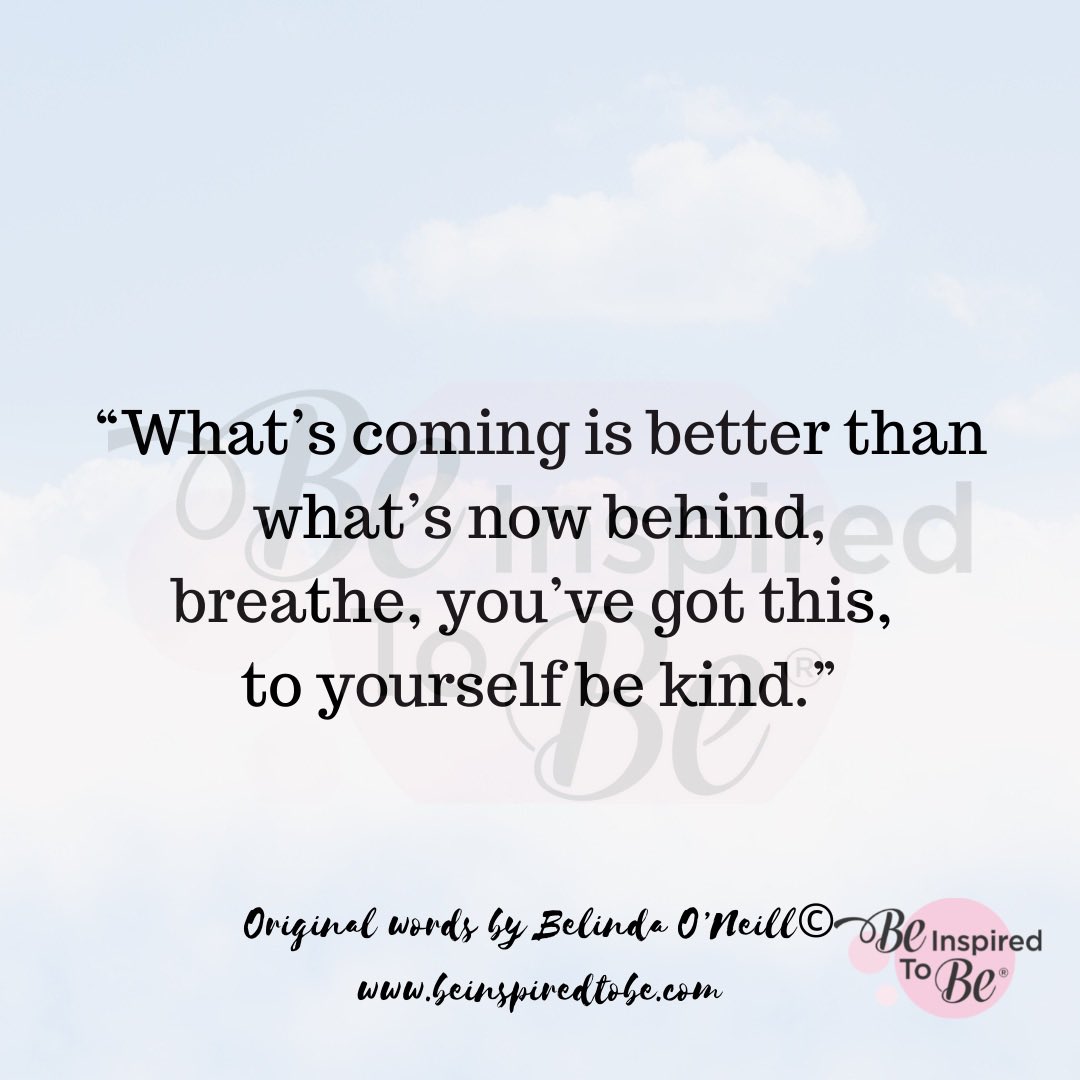 A Sunday reminder…

You’ve got this, brighter times await,

Be Inspired To Be,
Belinda 🤍

#sundayreminder #bekindtoyourself #beinspiredtobe #dailyinspiration #author