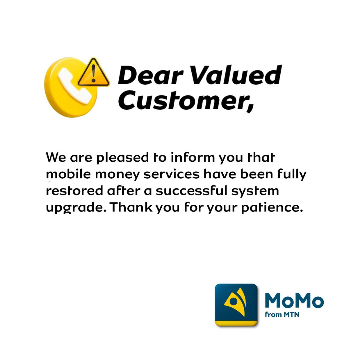 Mobile Money services have been fully restored Thank you for your patience.