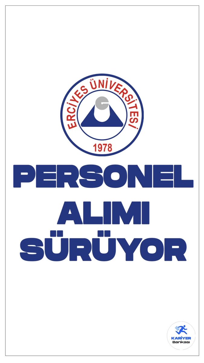 Erciyes Üniversitesi 144 Personel Alımı Sürüyor kariyerbankasi.net/erciyes-univer…