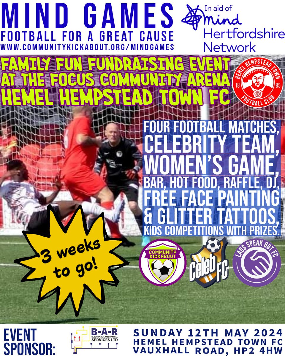 🗣️3 weeks to go ℹ️Fundraising for Mental Health Charity @HertsMind 🗓️Sunday 12th May 👨‍👩‍👦‍👦Family Fun 🤡Free Face Painting/Tattoos 🎟️Raffle 🍔Food 🍺Bar ⚽Teams: ❤️Kickabout 🤩@Celeb_FC 💜@ladsspeakout_23 🏃🏻‍♀️Womens teams 📍Focus Community Arena, @hemelfc 🌐communitykickabout.org/mindgames