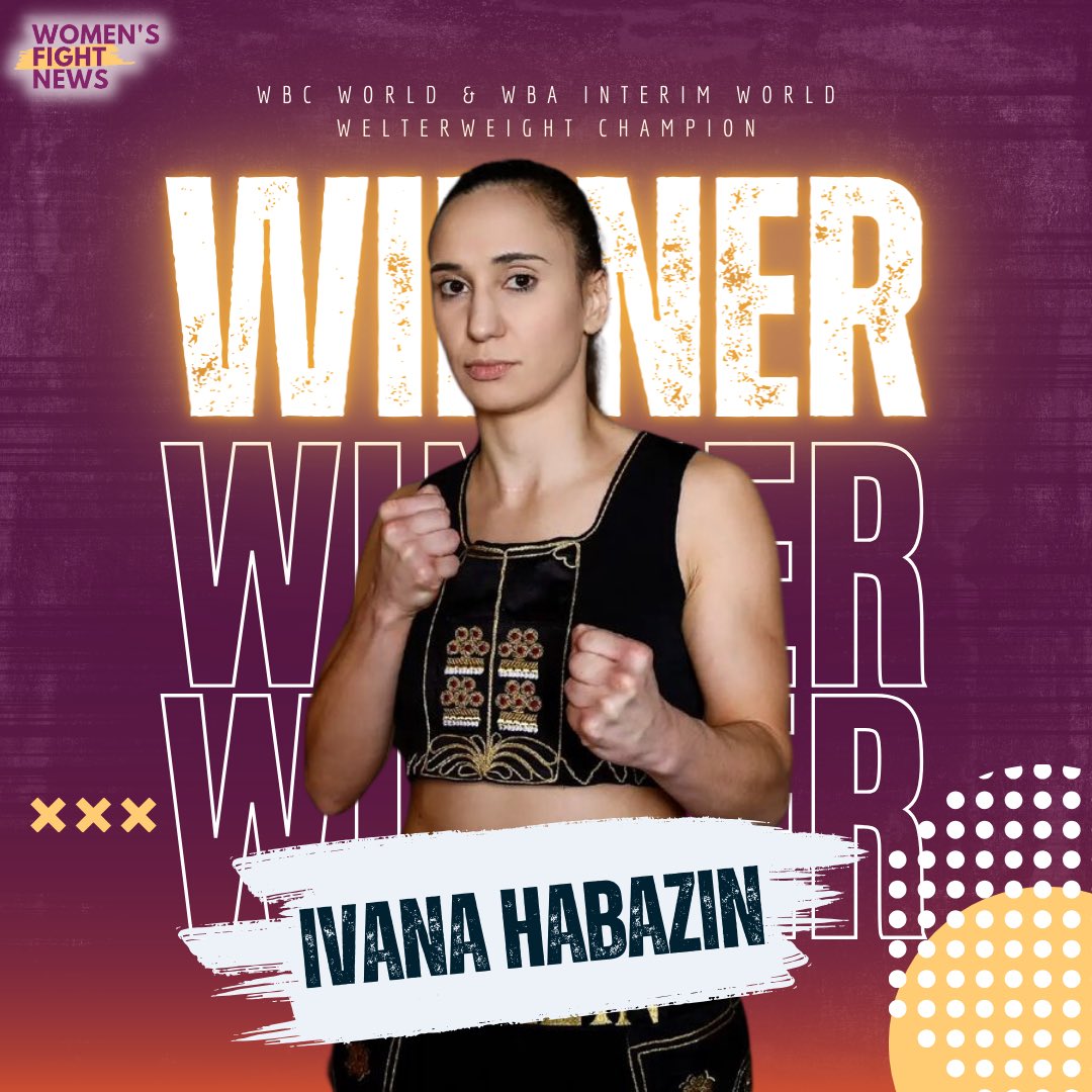Congratulations <a href="/IvanaHabazin/">Ivana Habazin</a> 🇭🇷 for winning the WBC World &amp; WBA Interim World Welterweight Title by UD against Kinga Magyar 🇭🇺 last night in Croatia 👊

#boxing