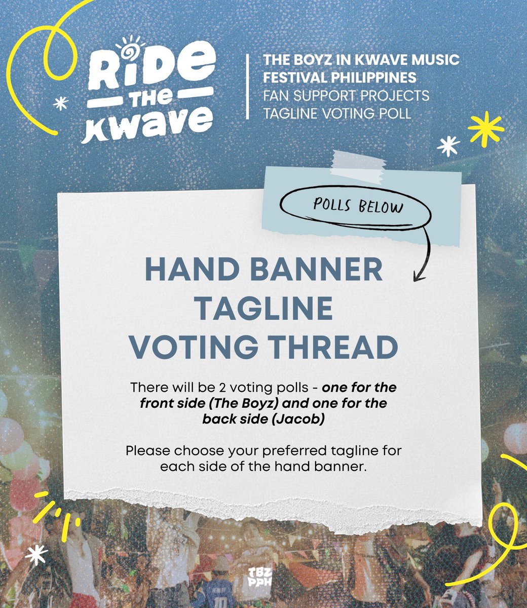 tbzprojectsph's tweet photo. 📢 Hello PH The Bs! 

Join us make waves with The Boyz at the KWAVE Music Festival via this Hand Banner Tagline Voting Thread! 🗳️🏄

#더보이즈 #THEBOYZ #ManilaBoyzAreBack 
#KWAVEPH #KWAVEMusicFestival https://t.co/SwmfGsjqEZ