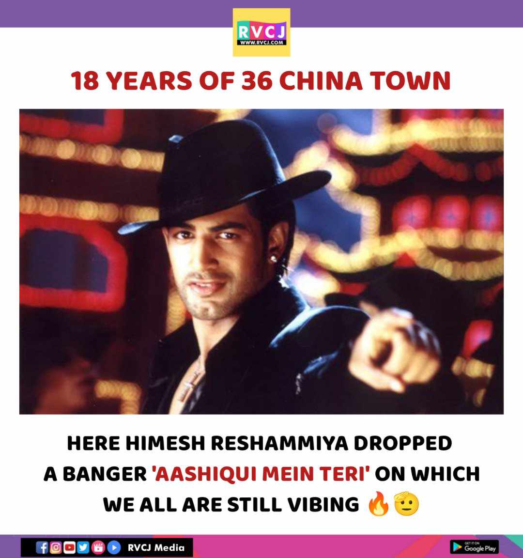 18 years of 36 China Town

#36chinatown #himeshreshammiya