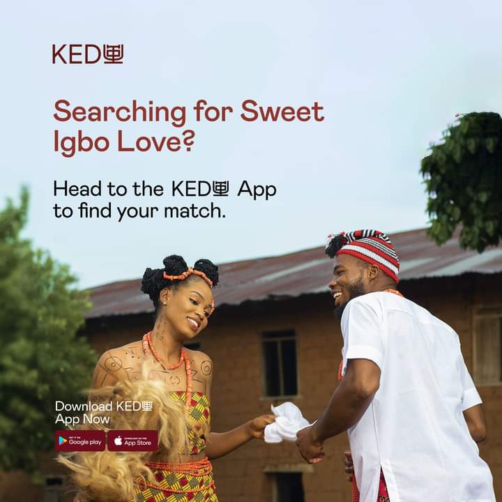 Your Igbo lover is waiting for you. Please don't keep them waiting. Download the KEDU App to meet them😍 #DownloadKedu #KEDU