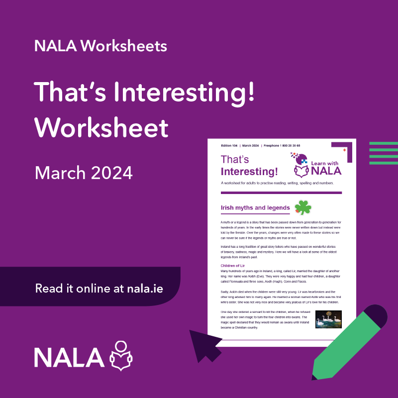 That's Interesting! is a worksheet for adult literacy, numeracy and digital literacy students 📝 This month you can learn about Irish myths and legends with exercises to practise your reading and writing skills ☘️ View or download the worksheet ⤵️ nala.ie/publications/t…