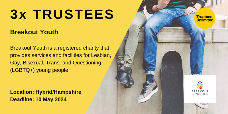 **NEW TRUSTEE ROLES** #Breakoutyouth Deadline: 10 May 2024 Location: Hybrid/Hampshire More info: ow.ly/WQg850Riv8X #Leadership #Governance #CharityTrustee #TrusteeRole #Trustee #GoodGovernance #Charity #CharityRole #CharityJob #Trustee #BoardMember #Nonprofit