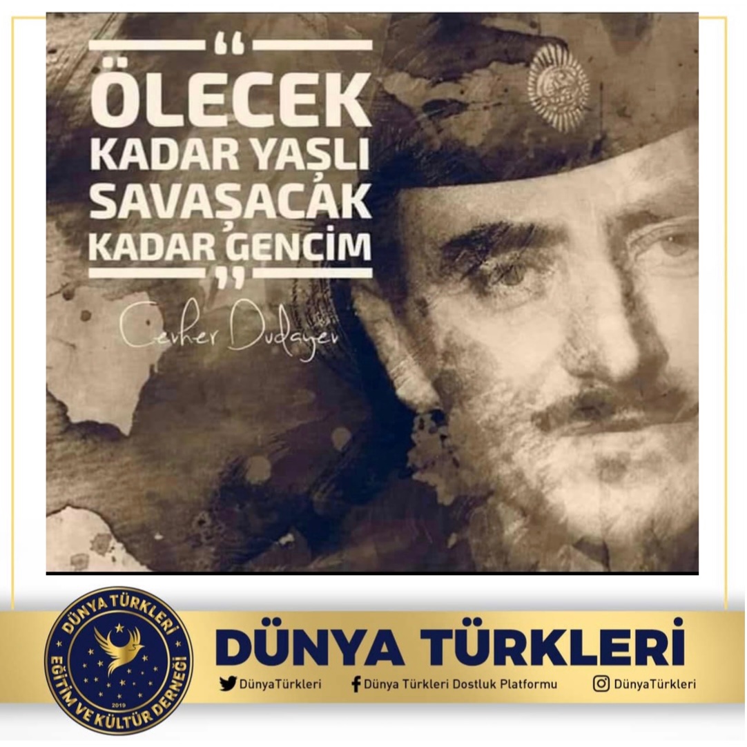 Çeçenistan’ı özgürlüğüne kavuşturan Asrın Lideri Cevher Dudayev’i rahmet ve minnetle anıyoruz. #DünyaTürkleri