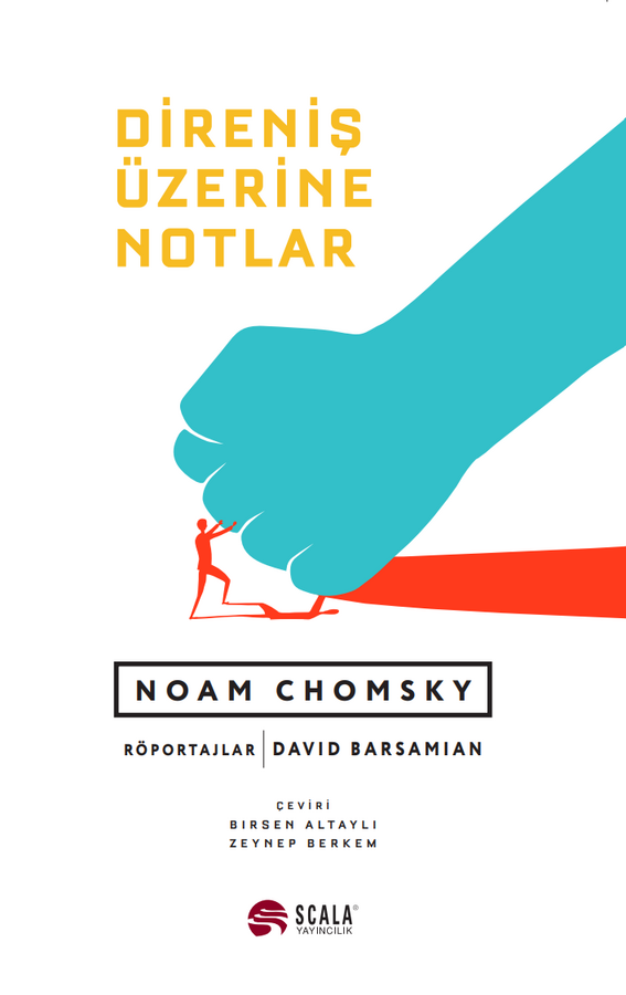 David Barsamian’ın Noam Chomsky ile yaptığı ufuk açıcı röportajlar, bu kitapta...

Chomsky, gezegeni bekleyen tehditler, pandemi politikaları, sınıf mücadelesinin aldığı yeni biçimler gibi konuları tartışıyor.

❛Direniş Üzerine Notlar❜

@Scala_Kitapci
tinyurl.com/y9yktk7f