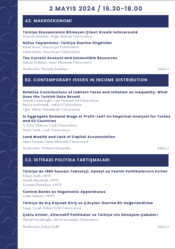 2-3 Mayıs 2024 tarihlerinde Prof. Dr. Osman Aydoğuş anısına düzenlemekte olduğumuz 'Türkiye Ekonomisi Çalıştayı'nın çalıştay programı yayınlanmıştır. Programı indirmek için lütfen internet sitemizi ziyaret ediniz. lnkd.in/duXVsqDh

2 Mayıs 2024 Program Akışı