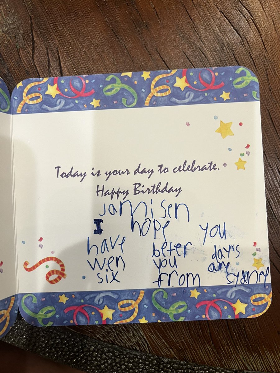 Our 5-year-old is out here writing absolutely brutal birthday messages to her classmates