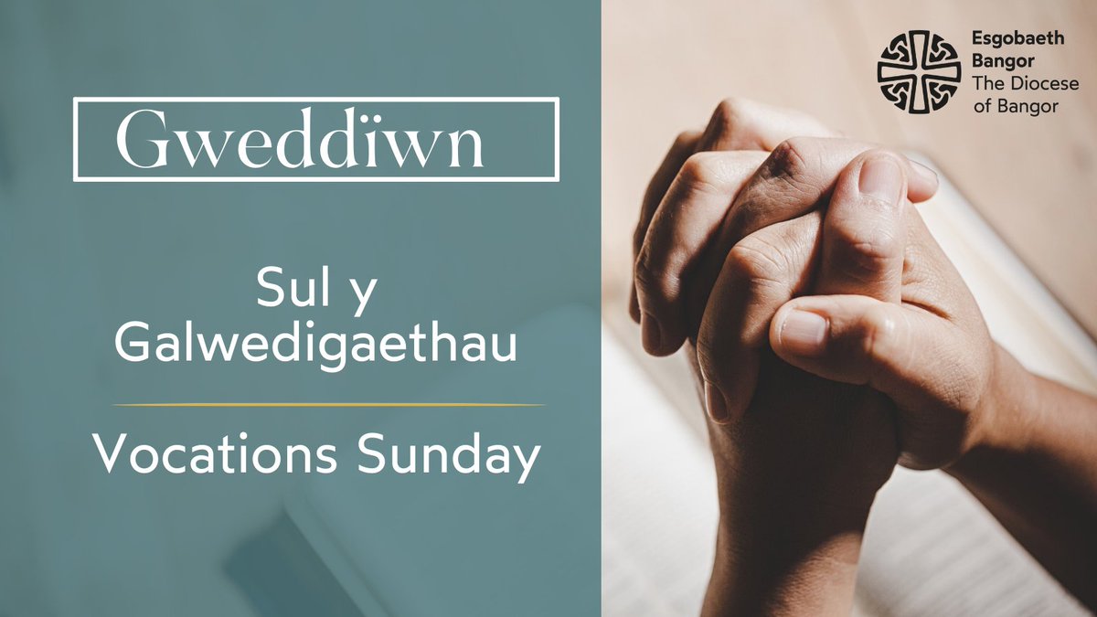 🙏🏽 Gweddïwn Arglwydd Dduw a Thad i bawb, rhown ddiolch y’n gelwir ni i’th wasanaeth; boed i dy bobl oll fod yn astud ac ufudd i’th alwad. We give thanks that we are called to your service; may all your people be attentive and obedient to your calling. #VocationsSunday