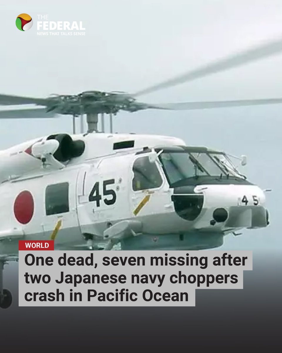 The two SH-60K choppers from the Maritime Self Defence Force were reportedly carrying four crew each and lost contact late Saturday near Torishima island about 600 kilometers south of Tokyo.

Read Here: thefederal.com/category/inter…

#Tokyo #PacificOcean #Japan