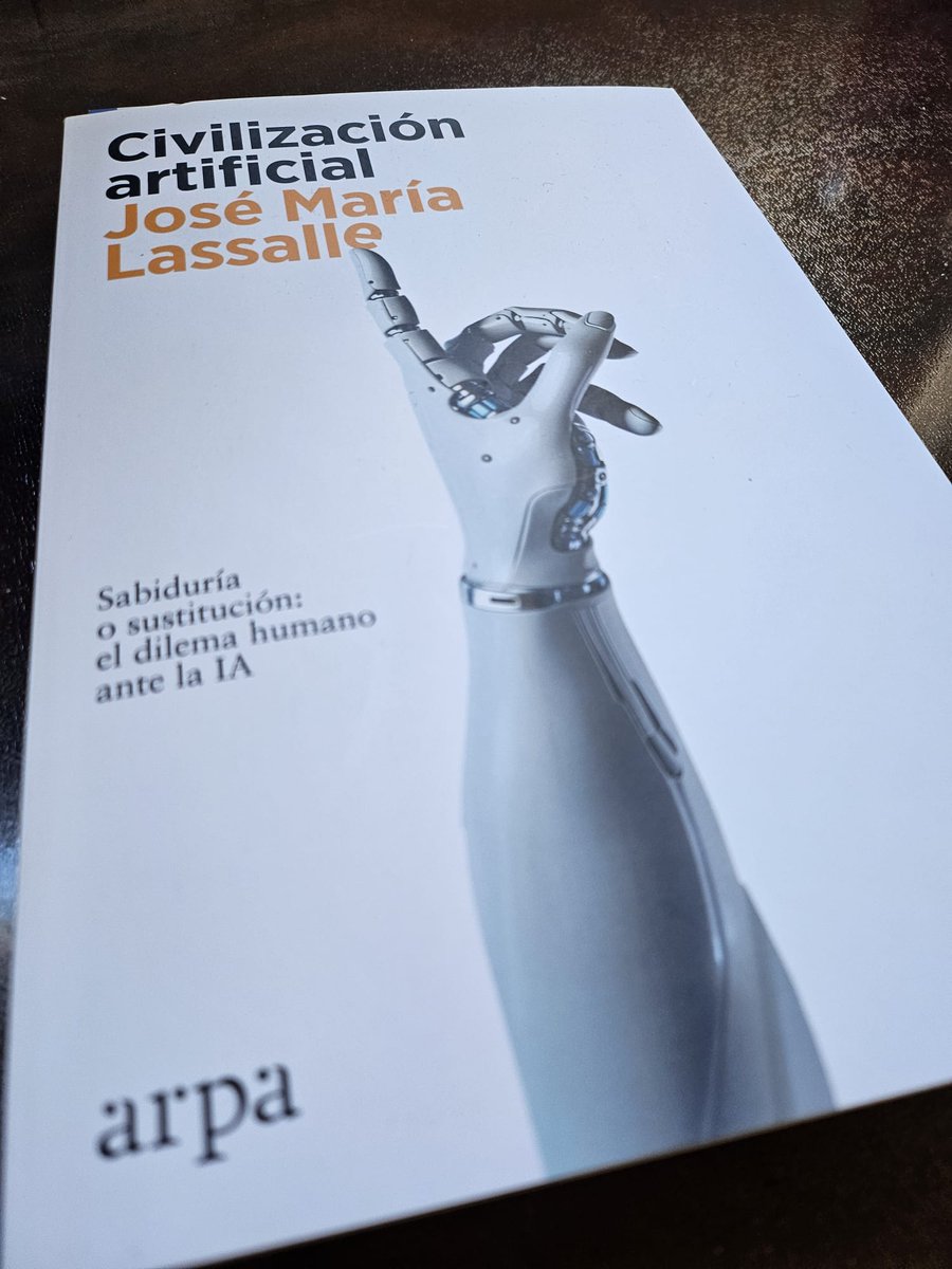 Qué interesante el último libro de José María Lassalle. ¿Hacia una Inteligencia Artificial nihilista o humana? Un libro que ante la sobreabundancia de información sobre #IA te fuerza a dar un paso atrás para ganar perspectiva.