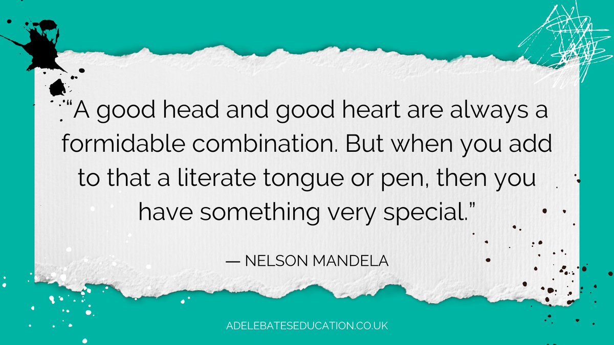 “A good head and good heart are always a formidable combination. But when you add to that a literate tongue or pen, then you have something very special.” ― Nelson Mandela