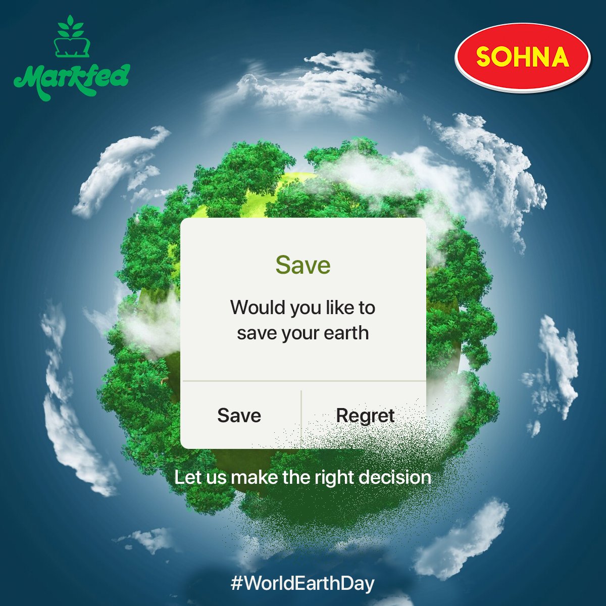 On World Earth Day, let's pledge to make the right decision for a sustainable tomorrow. 🌍 #SOHNA #SOHNAMarkfed #Punjab #SaveEarth #WorldEarthDay #GoGreenSaveGreen